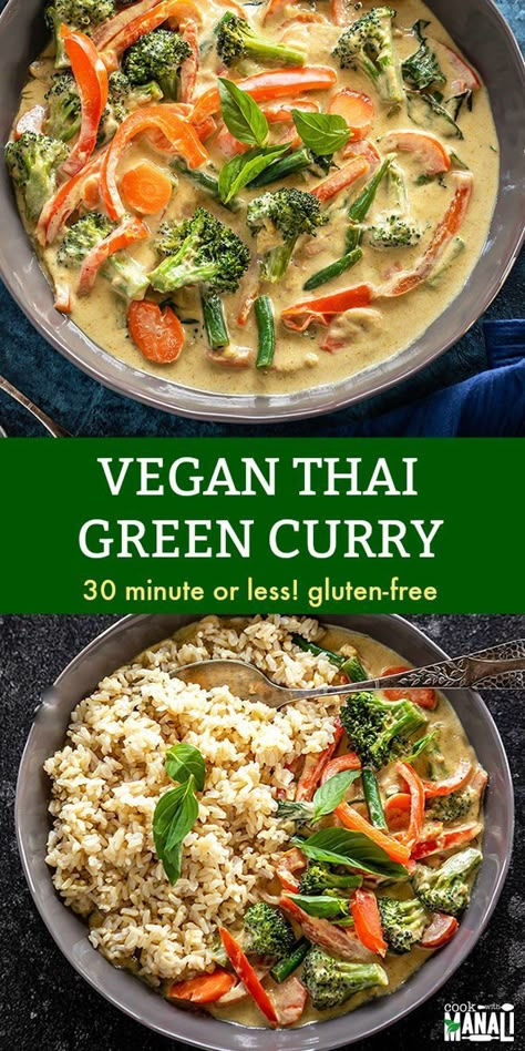 Easy Vegan Thai Green Curry gets done in 30 minutes! Packed with fresh veggies and so much flavors, it's the perfect meal to whip up on busy days. Gluten-free! #veganthaigreencurryrecipe #curry #vegan Vegan Thai Food, Vegan Gluten Free Meals, Vegan Thai Recipes, Paleo Vegan Recipes, Wfpb Dinner, Green Curry Vegan, Meat Free Meals, Vege Meals, Vegan Thai Green Curry