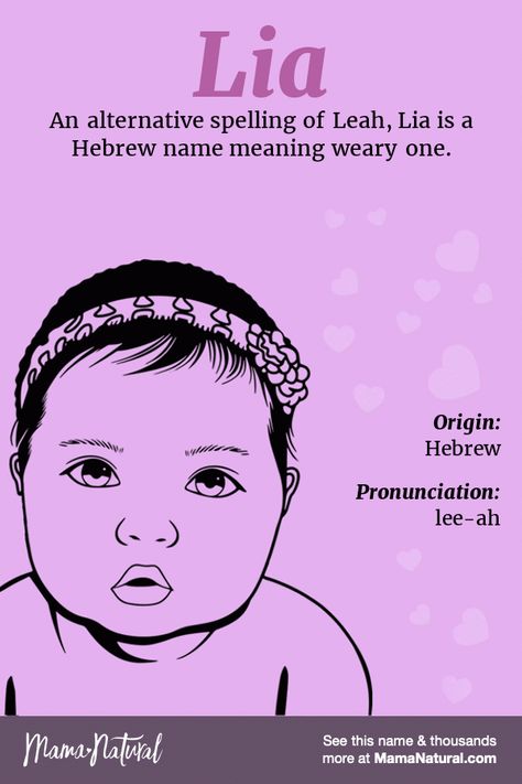 Lia https://www.mamanatural.com/baby-names/girls/lia/ Baby Girl Names List, Feminine Names, List Of Girls Names, Famous Warriors, Name Origins, Hebrew Names, Mama Natural, Fantastic Baby, Name List