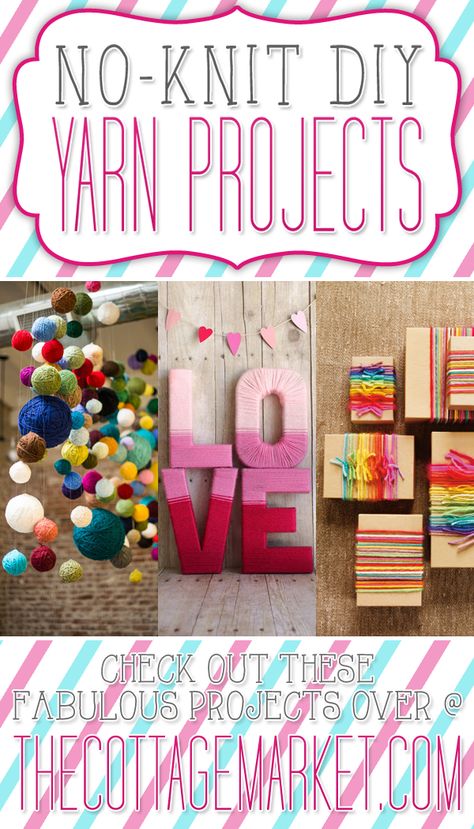 Craft Inspiration: No-Knit DIY Yarn Projects Room Decor Crafts, Home Decor Diy Crafts, Cottage Market, Diy Yarn, Yarn Diy, Home Decor Diy, Yarn Projects, Diy Room, Diy Knitting