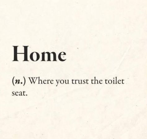 Come Home, Place Quotes, Funny Definition, Moving Home, Grandmas House, Word Of The Day, Inspirational Thoughts, New Words, Inspire Me