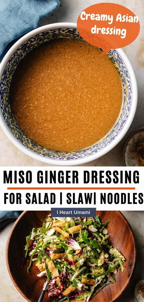 This creamy miso ginger dressing is zesty, tangy, and umami. Simple ingredients, ready in 5 minutes, great for salad, noodles, dipping sauce. #misogingerdressing #saladdressing #glutenfreerecipes #nomayodressing #japanesedressing Miso Dressing Recipe, Umami Recipes, Miso Salad Dressing, Asian Salads, Napa Cabbage Slaw, Miso Ginger Dressing, Asian Salad Dressing, Miso Recipe, Ginger Salad Dressings