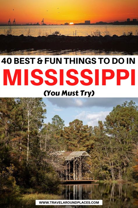 40 Best & Fun Things to do in Mississippi You Must Try | best things to do in Mississippi | unique things to do in Mississippi | outdoor things to do in Mississippi | top things to do in Mississippi | places to visit in Mississippi | things to see in Mississippi | #mississippi #travelmississippi #travelbucketlist #usatravel #usaroadtrip Fun Things To Do In Mississippi, Jackson Mississippi Things To Do In, Places To Visit In Mississippi, Things To Do In Mississippi, Mississippi Vacation, Clarksdale Mississippi, Gulfport Mississippi, Mississippi Travel, Tupelo Mississippi