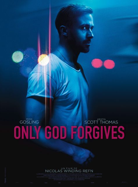 Only God forgives Only God Forgives, Hugo Weaving, Scott Thomas, God Forgives, Carey Mulligan, I Love Cinema, Paul Newman, Thriller Movies, Alternative Movie Posters