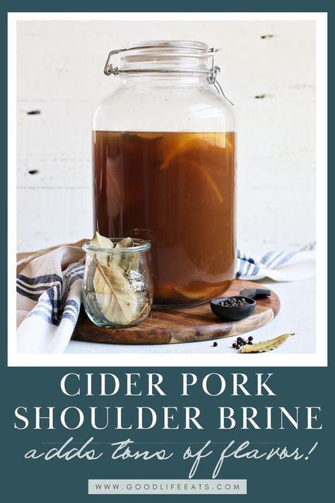 This Cider Pork Shoulder Brine is a great way to add tons of flavor to your smoked pork shoulder! Read on to learn everything you need to know about brines and brining pork shoulder. A brine is a solution made with simple ingredients: salt and water. When you soak your meat in this mixture, osmosis comes into play. Essentially, the salt in the brine moves into the meat until their salt levels balance out. Make this Cider Pork Shoulder Brine! | @goodlifeeats Pulled Pork Brine, Pork Shoulder Brine, Pork Brine, Brine For Pork, Smoked Pork Shoulder, Great Dinner Recipes, Brine Recipe, Delicious Family Meals, Smoked Pork