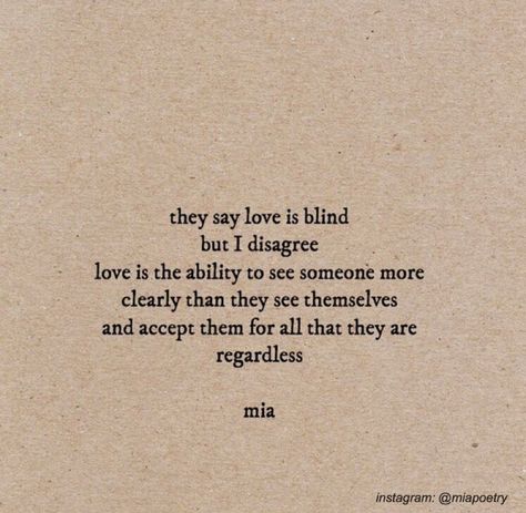 Blind Quotes, Love Is Blind, Blind Love, Love My Man, More Than Words, Life Advice, Amazing Quotes, Pretty Words, Beautiful Words