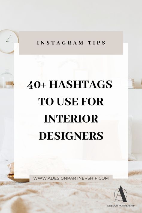 The Best Hashtags for Interior Designers — A Design Partnership Interior Design Keywords, Interior Design Hashtags, Social Media Hashtags, List Of Hashtags, How To Use Hashtags, Interior Design Quotes, Hashtag Instagram, Interior Design Instagram, Instagram Marketing Strategy