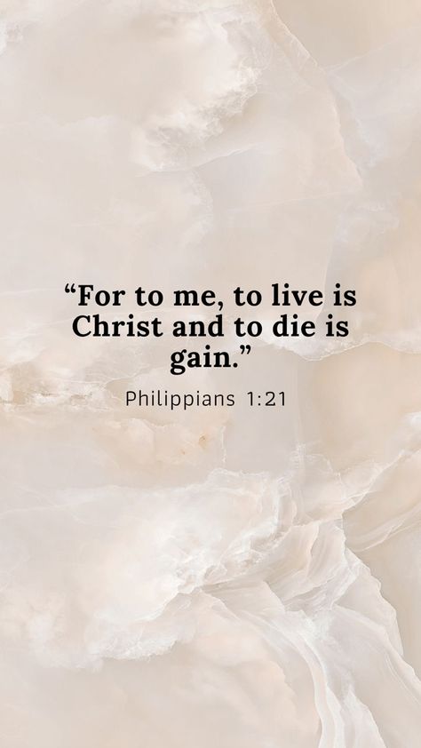 #bibleverse #bibleversewallpaper #wallpaper #philippians121 #christian #christianwomen Philippians 1 21 Wallpaper, 21 Wallpaper, Philippians 1 21, Philippians 1, Verse Wallpaper, Verses Wallpaper, Jesus Loves Me, Christian Living, Faith In God