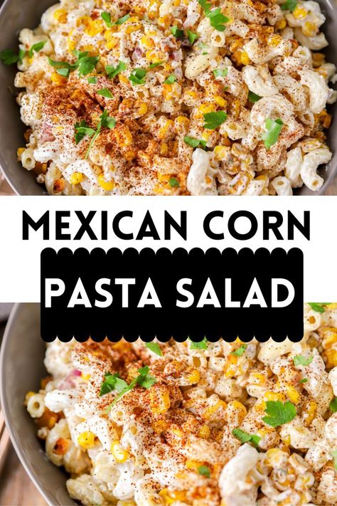 Elote Macaroni Salad, Mexican Street Corn Macaroni Salad, Fun Pasta Salad Recipes, Mexican Macaroni Salad Pioneer Woman, Mexican Corn Pasta Salad, Mexican Corn Pasta, Spicy Pasta Salad, Elote Pasta Salad, Macaroni Salad With Ham