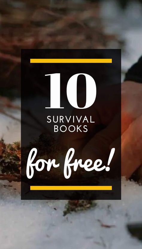 Survival books? You've found what you've been looking for! Today we present to you more than 10 books about Survival that you can read absolutely free. You can read them online or download them in PDF format. #infobooks #freebooks #pdfbooks #downloadbooks #Survivalbooks #Survival Free Survival Books, Free Survival Pdf, Best Survival Books, Read For Free, Survival Books, Books For Free, Winter Survival, Books To Read Nonfiction, Improvement Books