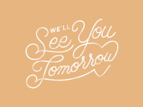 See You Tomorrow Dribbble Damsel In Defense, Dribbble Design, Learning Design, Children's Ministry, Self Improvement, See You, Global Community