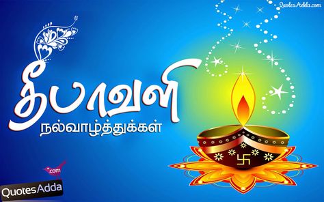 Deepavali Tamil Quotes. QuotesGram by @quotesgram Diwali Wishes Tamil, Deepavali Greetings In Tamil, Deepavali Greetings, Diwali Wishes In Tamil, Deepavali Greetings Cards, Happy Deepavali, Quotes In Tamil, Good Morning Flowers Pictures, Diwali Wishes