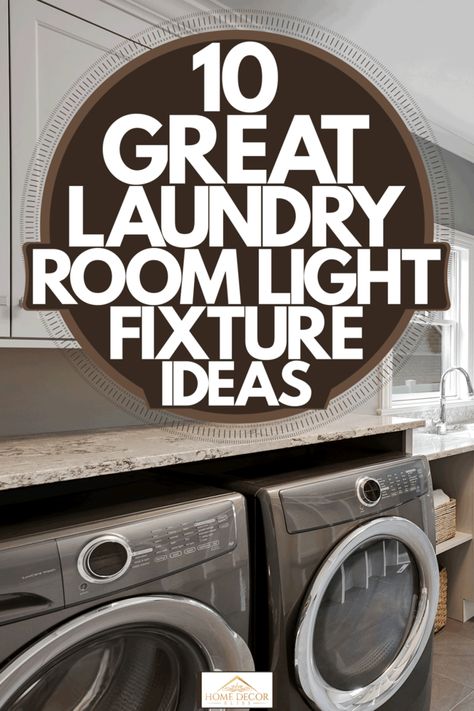 10 Great Laundry Room Light Fixture Ideas Laundry Room Fixtures, Farmhouse Laundry Room Light Fixtures, Laundry Room Pendant Light, Light Fixture For Laundry Room, Laundry Room Lights Fixture, Laundry Lighting Fixture, Laundry Room Light Fixture Ideas, Lights In Laundry Room, Lights For Laundry Room