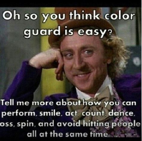 True that Color Guard Quotes Funny, Color Guard Jokes, Colour Guard Memes, Guard Memes Funny, Color Guard Problems, Color Guard Humor, Color Guard Memes Funny, Marching Band Color Guard, Color Guard Gift Ideas