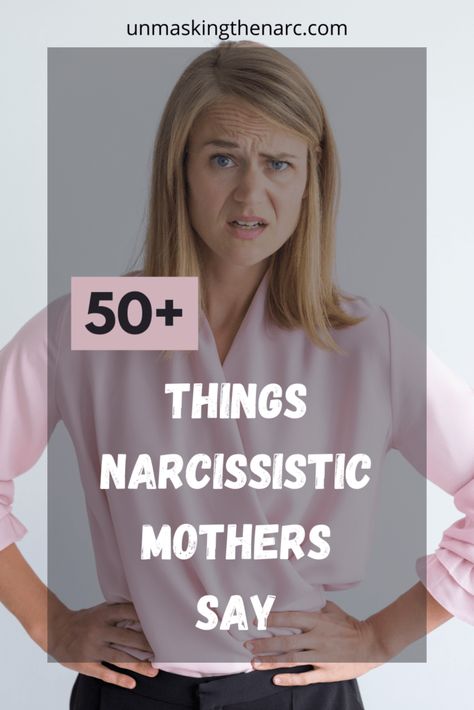 50+ Things Narcissistic Mothers Say (what she ACTUALLY means) | Unmasking the Narc Daughters Of Narcissistic Mothers Quotes, Am I Narcissistic, Daughters Of Narcissistic Mothers, Narcissistic Mothers, What Is Narcissism, Crazy Mother, Narcissistic Supply, Narcissistic Family, Toxic Parents