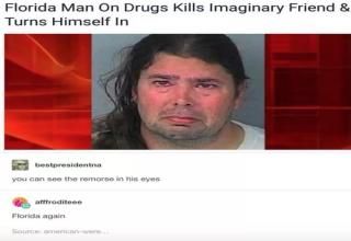 22 Adventures Of Florida Man That Goes With Your Morning Coffee - Funny Gallery | eBaum's World Florida Man, Imaginary Friend, Memes Humor, Really Funny Memes, Funny Tweets, Funny Fails, Mug Shots, Tumblr Funny, Funny Laugh