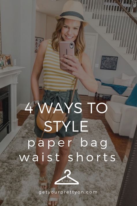 4 Ways to Style Paper Bag Waist Shorts from Get Your Pretty On #gypo #getyourprettyon #summer #style #over40 Summer Paperbag Waist Shorts With Belt Loops, Beige Paperbag Waist Shorts For Summer, Summer Denim Paperbag Waist Shorts, Belted Paperbag Waist Shorts, Paper Bag Shorts Outfit, Paperbag Waist Bottoms With Built-in Shorts For Day Out, Women Summer Outfit Ideas, Sahm Outfits, Women Pants Outfit