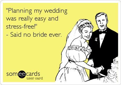 'Planning my wedding was really easy and stress-free!' - Said no bride ever. Wedding Planning Memes, Planning Quotes Funny, Wedding Meme, Wedding Planning Quotes, Wedding Quotes Funny, Planning Quotes, Funny Wedding, Plan My Wedding, Future Mrs