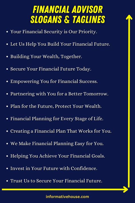 150+ Most Catchy Financial Advisor Slogans and Taglines Financial Consultant Quotes, Financial Services Marketing, Financial Advisor Quotes, Financial Literacy Quotes, Financial Advisor Career, Tagline Ideas, Financial Stewardship, Financial Professional, Financial Planning Quotes