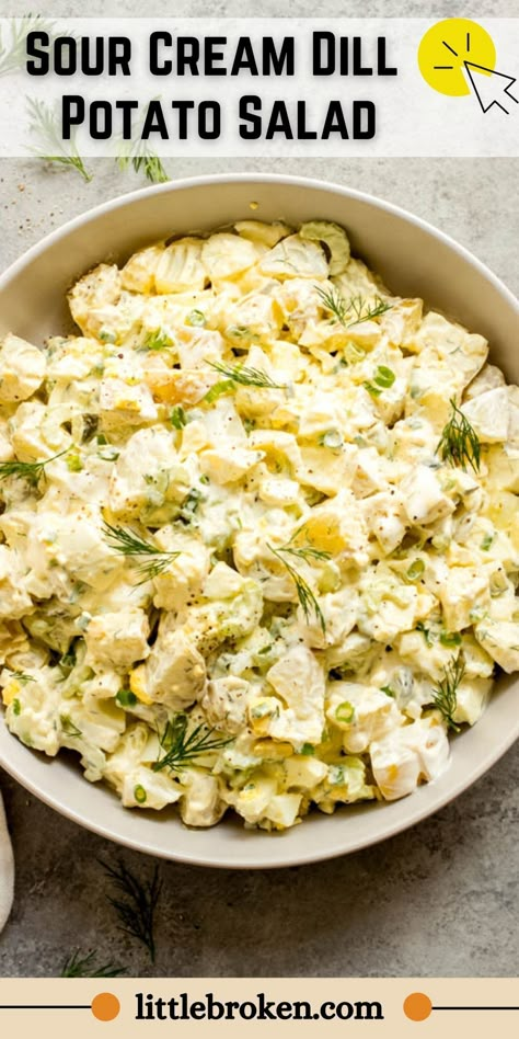 Potato Salad With Sour Cream, Dill Potato Salad Recipe, Sour Cream Potato Salad, Salad With Sour Cream, Dill Potato Salad, Dill Potato, Perfect Salad Recipe, Sour Cream Potatoes, Dill Potatoes