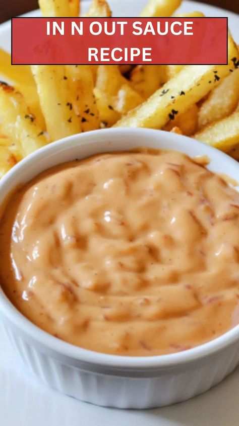 In N Out Sauce Recipe – Epic Cooker In And Out Sauce Recipe, In And Out Sauce, In N Out Sauce, In N Out Burger, In-n-out Burger, Crispy Fry, In N Out, Special Sauce, Grilled Burgers