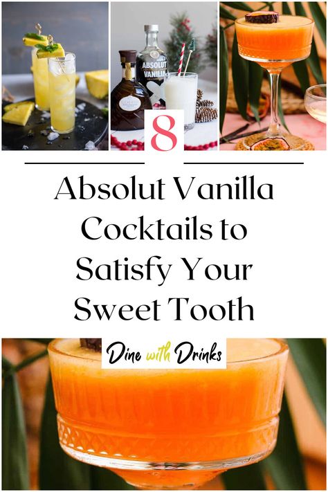 Collage of 4 absolut vanilla cocktails. Vanilla Liqueur Cocktails, Vanilla Cocktails, Vanilla Vodka Drinks, Absolut Vanilla, Vanilla Cocktail, Vanilla Liqueur, Sweet Cocktails, Brands Fashion, Thirsty Thursday