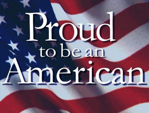 .proud to be American Patriotic Pictures, Proud To Be An American, Independance Day, I Love America, Sea To Shining Sea, Military Support, United We Stand, American Patriot, Old Glory