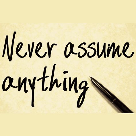 WHY WE SHOULD NEVER ASSUME ANYTHING Assuming Quotes, Transformation Church, Never Assume, Isaiah 30, Luke 11, Michael Todd, 50 Is Not Old, Amazon Influencer, First Response