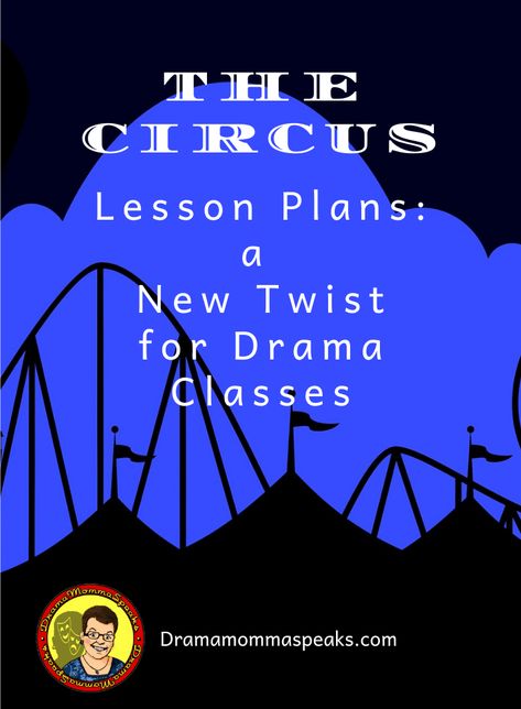 Circus Themed Lesson Plans--a New Twist for Drama Classes Unusual Costumes, Themed Lesson Plans, Middle School Drama, Drama Activities, Teaching Theatre, Drama Education, Theatre Education, Teaching Drama, High School Art Lesson Plans