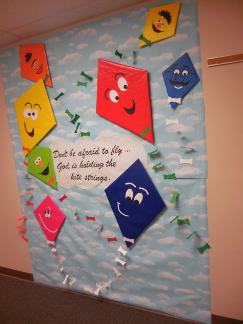 Christian Bulletin Board, March. Kites, Wind, Don't Be Afraid To Fly God Is Holding The Kite Strings, Pimary Colors Religious Bulletin Boards, March Bulletin Board, Christian Bulletin Boards, Summer Bulletin Boards, Spring Door Decoration, Spring Bulletin, School Board Decoration, Spring Bulletin Boards, Preschool Bulletin