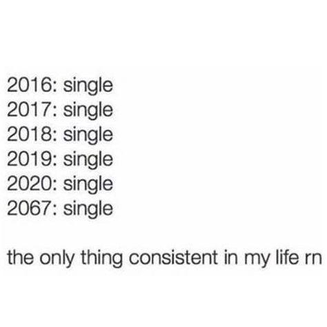 Funny Quotes About Being Single, Quotes About Being Single, Single Life Humor, Quotes Single, Single Forever, Funny Relationship Memes, Single Humor, Funny Relationship Quotes, Quotes Humor