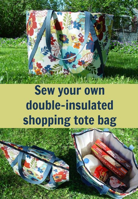 I made one of these double-insulated tote bags for when I bring home frozen food from the store and now I don't have to worry about it being defrosted by the time I get home.  Very easy to make and well worth. Summer Sewing Projects, Insulated Tote Bag, Summer Sewing, Sew Ins, Modern Bag, Sewing Purses, Market Tote, Sewing Projects For Beginners, Sewing Skills