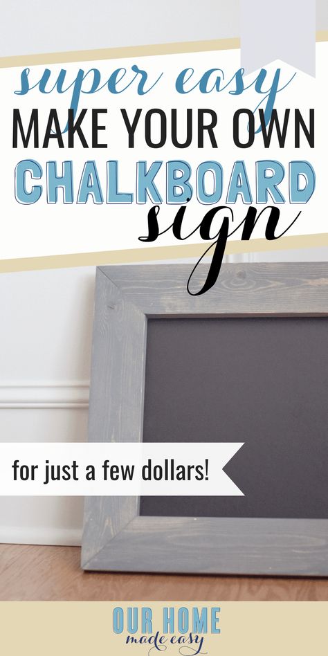 Make this easy DIY Chalkboard sign for less than $10! Customize the size and stain to coordinate with your home's decor. Click for step by step directions! #chalkboard #farmhouse #signs #chalkboardsign #wallart #farmhousedecor How To Make A Chalkboard Sign, Chalkboard Signs Diy, Diy Signage, Rustic Projects, Chalk Signs, Diy Chalkboard Sign, Farmhouse Makeover, Diy Porch Decor, Small Chalkboard