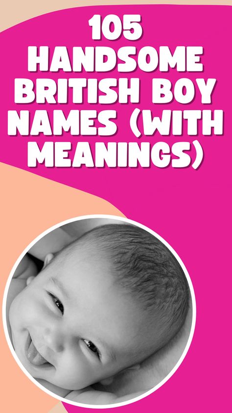 British Names For Boys, English Names For Boys, Old British Names, British Last Names, British Boy Names, Royal Names For Boys, British Royal Names, English Baby Boy Names, Top Boy Names