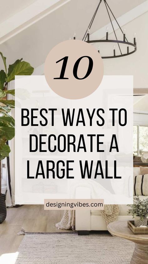 How To Decorate a Really Large Wall: 10 Designer-Approved Ideas Large Wall Decor Living Room Ideas, Ways To Decorate Your Bedroom Walls, Blank Wall Decor Ideas, Decorating Large Living Room Wall, Corner Living Room Ideas, Blank Wall Decor, Simple Wall Decor Ideas, Wall Decorate Ideas, Big Wall Decor Ideas