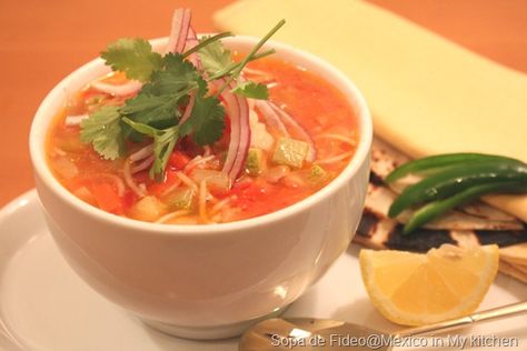 Mexican Vermicelli Soup with Chicken and Vegetables/Sopa de Fideos con Pollo y Verduras Red Posole, Red Pozole, Mexico In My Kitchen, Vermicelli Soup, Southwestern Food, Pozole Recipe, Pollo Recipe, Soup With Chicken, Authentic Mexican Recipes