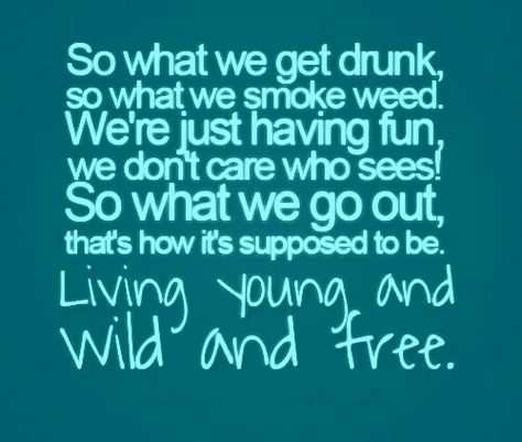 Wiz Khalifa Quotes, Wild And Free Quotes, Free Lyrics, Life Review, Can You Feel It, Worth Quotes, Fun Image, Life Motto, Wiz Khalifa