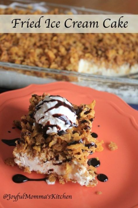 Fried Ice Cream Cake - Joyful Momma's Kitchen Fried Ice Cream Cake, Fried Ice Cream Dessert, Dessert For A Crowd, Dessert Halloween, Dessert Oreo, Fried Ice Cream, Desserts Keto, Ice Cream Dessert, Best Food Recipes