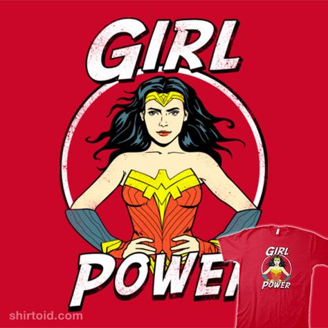 Girl Power | Shirtoid #comic #comics #dccomics #film #movies #vincenttrinidad #wonderwoman U Go Girl, Linda Carter, Super Girl, Girl Superhero, Girls Rules, Super Ideas, Gal Gadot, Sticker Collection, Powerful Women