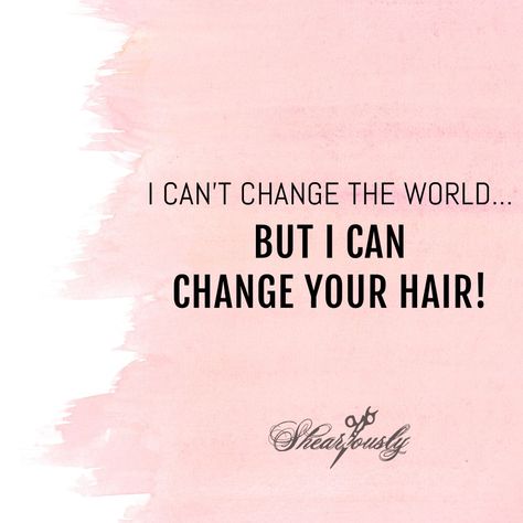 Spring Hair Quotes, Hair Stylist Post Idea, Cute Hair Quotes, Hair Change Quotes, Hairstylist Captions, Simple Beauty Quotes, Blonde Hair Quotes, Haircare Quotes, Happy Hair Quotes