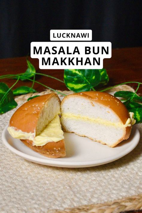 Lucknawi Masala Bun Makkhan Bun Maska, Chai Recipe, Masala Chai, Bun Recipe, 4 Ingredients, A Food, Food Blog, Sandwiches, At Home