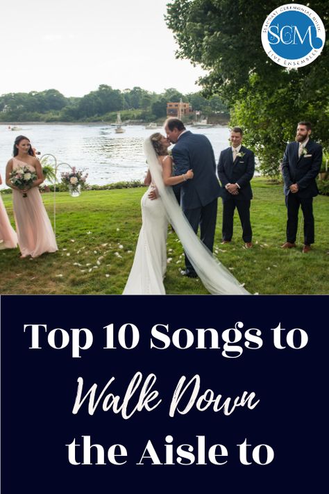 Top 10 Wedding Processional Songs — Seacoast Ceremonial Music Ceremony Songs Wedding, Wedding Ceremony Playlist, Wedding Processional Songs, Processional Wedding Songs, Processional Songs, Best Wedding Songs, Wedding Ceremony Songs, Wedding Processional, Ceremony Songs