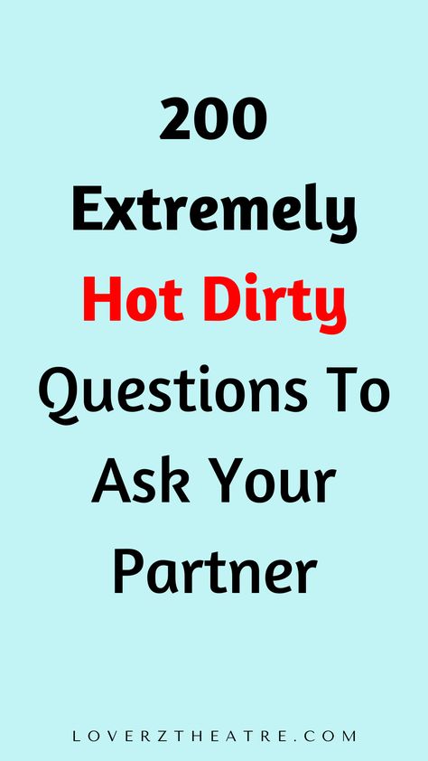 Take the romance in your relationship to the next level with these dirty questions to ask your lover. Looking for truth or dare questions, would you rather questions, or intimate questions to ask your husband, see these 200 extremely hot dirty questions to ask your partner that will strengthen your relationship. Fun dirty questions to ask your girlfriend or boyfriend Intimate Question for Couples Who wants to stay deeply Questions To Ask Girlfriend, Questions To Ask Your Lover, Things To Ask Your Boyfriend, Questions To Ask Your Husband, Questions To Ask Your Girlfriend, Dirty Questions To Ask, Dirty Questions, Questions To Ask Your Partner, Boyfriend Questions