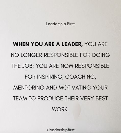 Work Environment Quotes, Environment Quotes, Good Leadership, Manager Quotes, Good Leadership Skills, Leadership Quotes Inspirational, Leadership Inspiration, Managing People, Job Advice