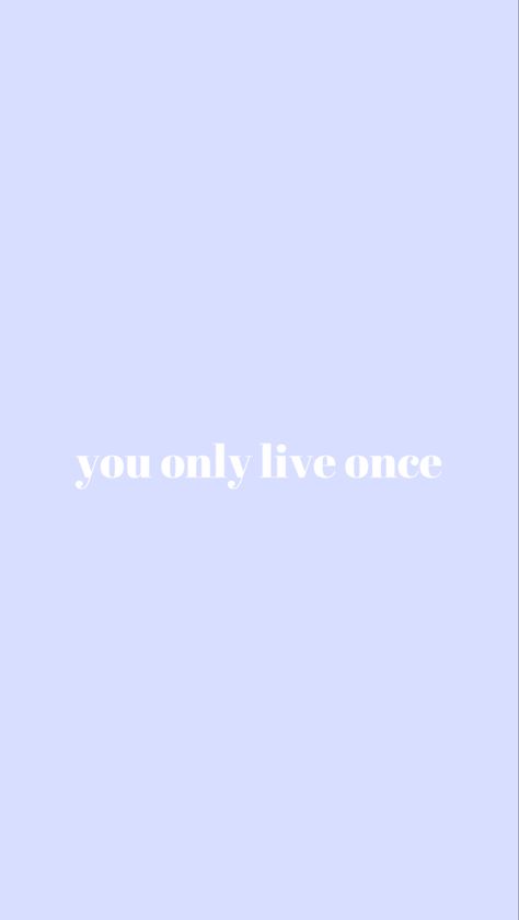 Pastel Background Quotes, Yolo Quote Aesthetic, Yolo Wallpapers Iphone, Minimalstyle Wallpaper, Everything Is Connected Wallpaper, Yolo Aesthetic Quotes, Ios 16 Wallpaper Quotes, Yolo Background, Yolo Aesthetic Wallpaper