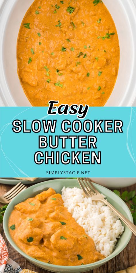 Two image collage of slow cooker butter chicken. The first image shows the butter chicken in the slow cooker. The second image shows the butter chicken on a plate with rice. 4 Ingredient Slow Cooker Recipes, Crockpot Recipes Butter Chicken, Crockpot Basil Butter Chicken, Easy Slow Cooker Butter Chicken, Easy Crockpot Butter Chicken, Mild Butter Chicken Recipe, Butter Chicken Crockpot Easy, Slow Cooker Recipes With Chicken, Crockpot Butter Chicken Recipes