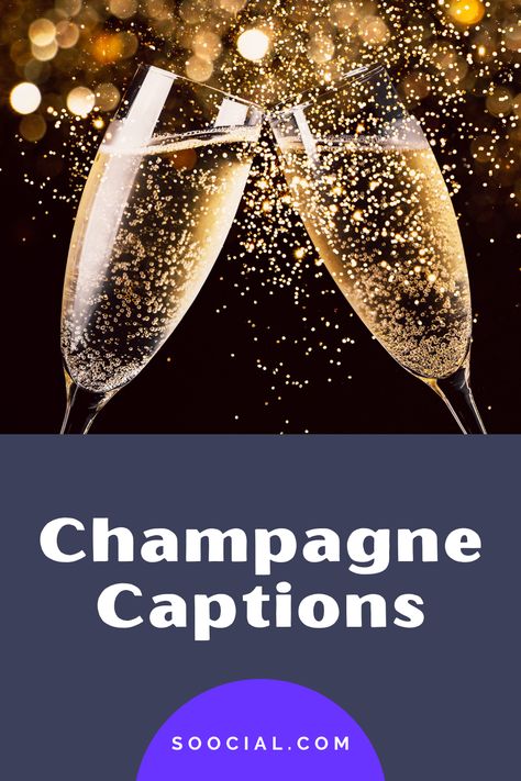 Champagne Captions, Champagne Bubbles, Make Things, Instagram Captions, Written By, Champagne, Bubbles, Instagram