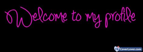 Pink Welcome - cover photos for Facebook - Facebook cover photos - Facebook cover photo - cool images for Facebook profile - Facebook Covers - FBcoverlover.com/maker Photo Covartur Facebook, My Profile Template, Cover Photo Ideas, Fb Cover Photos Aesthetic, Background Facebook Cover, Cover Photos Facebook Aesthetic, Background Facebook, Cool Cover Photos, Fb Background