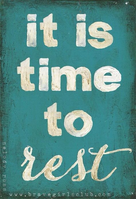 Twitter / actionhappiness: It is time to rest ... have a nice summerholiday! Sabbath Rest, Sleep Quotes, Time To Rest, Happy Sabbath, Sabbath Day, Slaap Lekker, Brave Girl, Enjoy The Ride, Girls Club