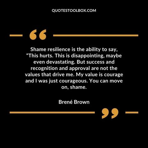 55 Brené Brown Quotes on Shame - Quotes On Overcoming, Overcoming Shame, Brené Brown Quotes, Brown Quotes, Brené Brown, Brene Brown Quotes, Brene Brown, My Values, Best Quotes