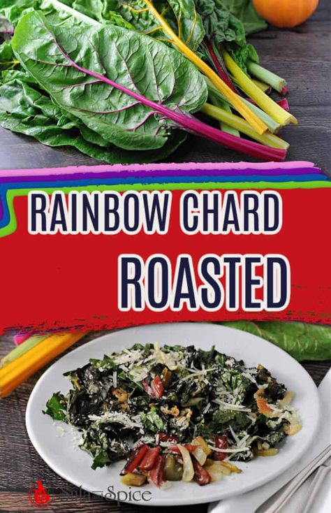 Roasted Swiss Chard with Parmesan - Sula and Spice Roasted Swiss Chard Recipes, Rainbow Swiss Chard Recipe, Swiss Chard Salad, Rainbow Chard Recipes, Rainbow Swiss Chard, Sauteed Swiss Chard, Dinner Suggestions, Oven Roasted Sweet Potatoes, Swiss Chard Recipes